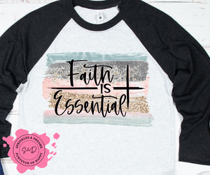 Faith is Essential Raglan